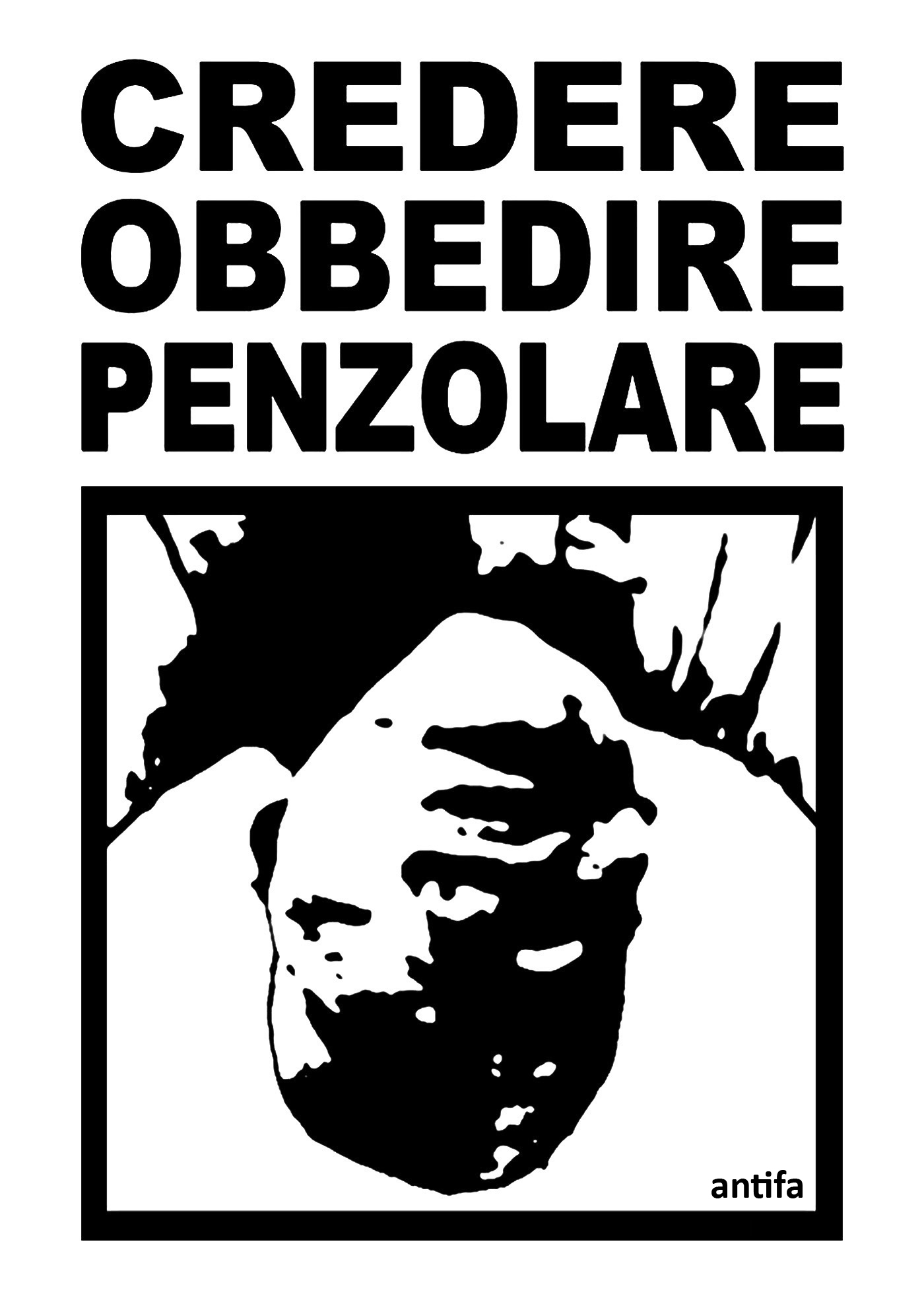 credere-obbedire -penzolare-3-graficanera-NO-COPYRIGHT